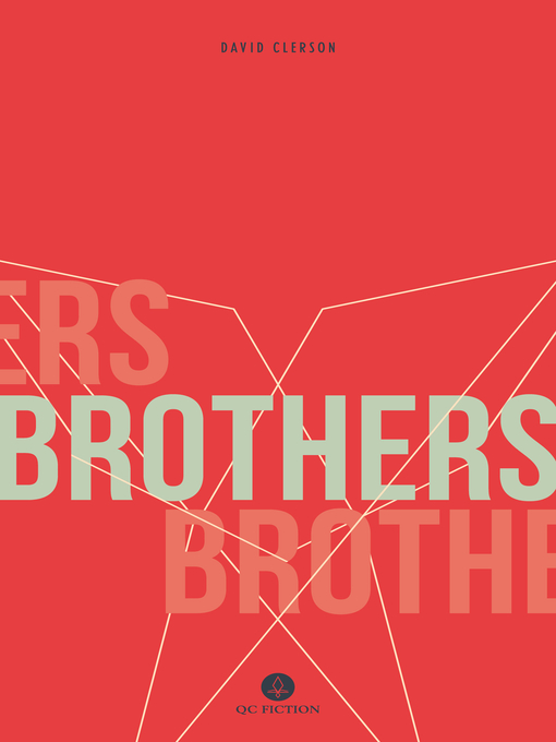 Title details for Brothers by David Clerson - Available